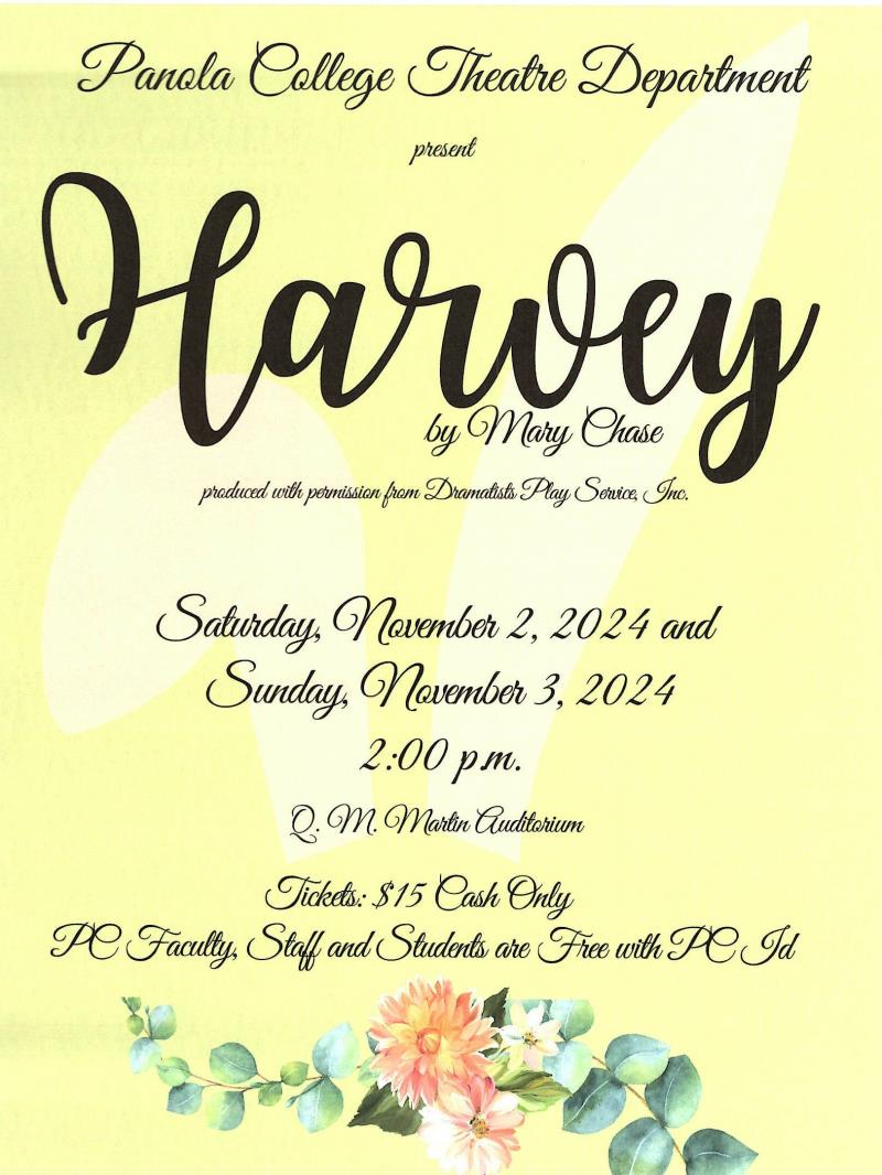 Harvey presented by the Panola College Theatre Dept.