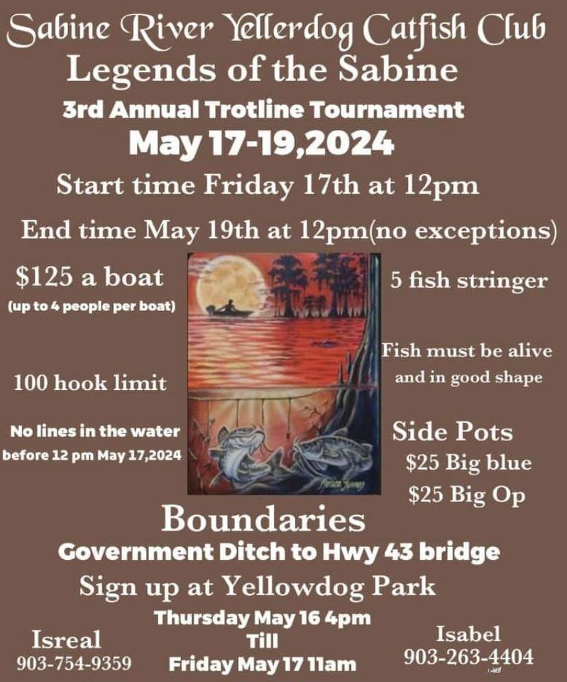 Legends of the Sabine 3rd Annual Trotline Tournament