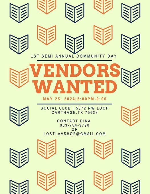 1st Semi Annual Community Day - Vendors Wanted